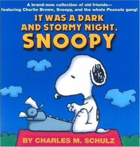 It Was a Dark and Stormy Night, Snoopy 