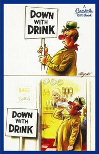 Bamforth: Down with Drink 