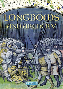 Longbows and Archery 