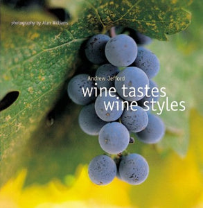 Wine Tastes, Wine Styles 