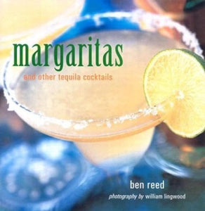 Margaritas and Other Tequila Cocktails 