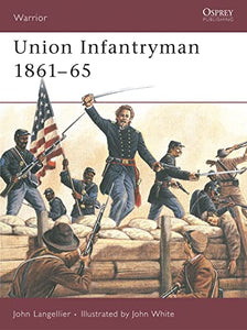 Union Infantryman 1861–65 