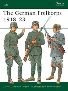 The German Freikorps 1918–23 