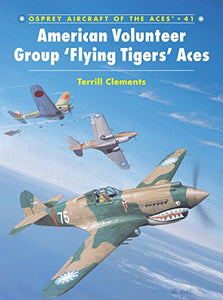 American Volunteer Group ‘Flying Tigers’ Aces 