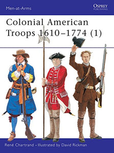 Colonial American Troops 1610–1774 (1) 