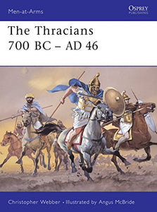 The Thracians 700 BC–AD 46 