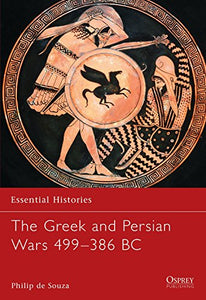 The Greek and Persian Wars 499–386 BC 