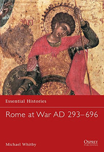 Rome at War AD 293–696 