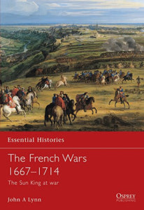 The French Wars 1667–1714 