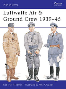 Luftwaffe Air & Ground Crew 1939–45 