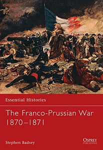 The Franco-Prussian War 1870–1871 