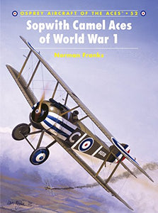 Sopwith Camel Aces of World War 1 