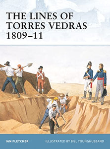 The Lines of Torres Vedras 1809–11 