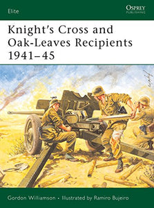 Knight's Cross and Oak-Leaves Recipients 1941–45 