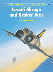 Israeli Mirage III and Nesher Aces 