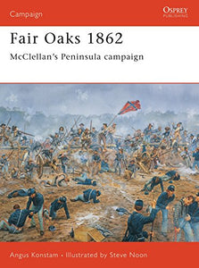 Fair Oaks 1862 