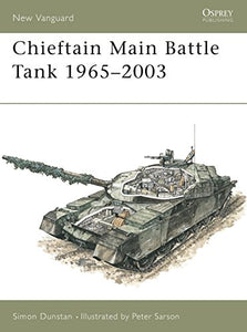 Chieftain Main Battle Tank 1965–2003 