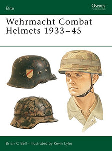 Wehrmacht Combat Helmets 1933–45 