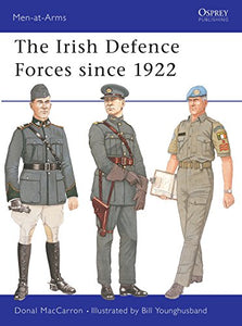 The Irish Defence Forces since 1922 