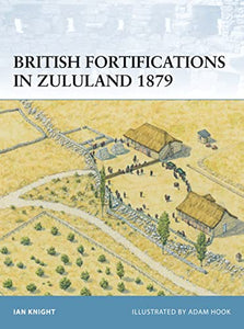 British Fortifications in Zululand 1879 