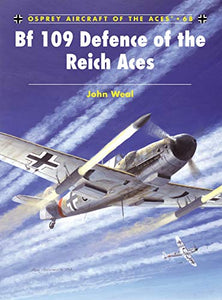 Bf 109 Defence of the Reich Aces 