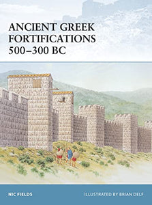 Ancient Greek Fortifications 500–300 BC 