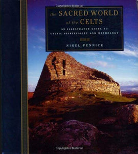 The Sacred World of the Celts 