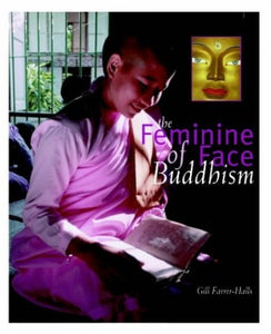 The Feminine Face of Buddhism 