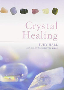 The Crystal Healing Book 