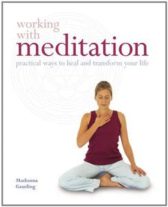 Working With: Meditation 