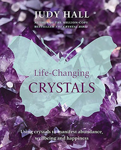 Life-Changing Crystals 