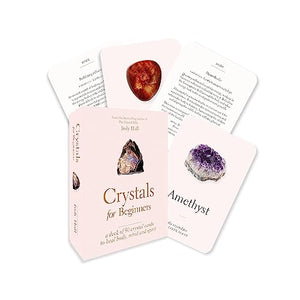 Crystals for Beginners: A Card Deck 