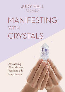 Manifesting with Crystals 