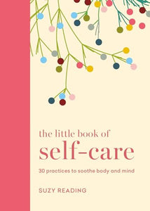 The Little Book of Self-care 