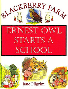 Earnset Owl Starts a School 