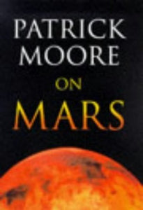 Patrick Moore on Mars 