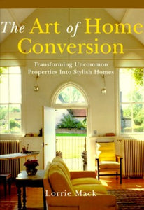 The Art of Home Conversion 