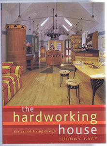 The Hardworking House 