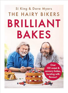 The Hairy Bikers’ Brilliant Bakes 