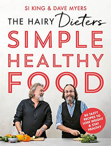 The Hairy Dieters' Simple Healthy Food 