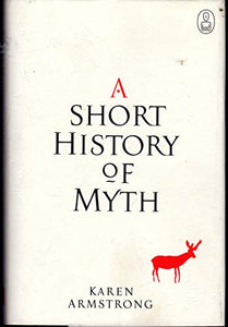 A Short History Of Myth 