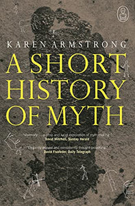 A Short History Of Myth 