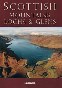 Scottish Mountains, Lochs and Glens 