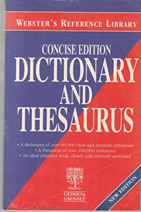 Websters Dictionary and Thesaurus 