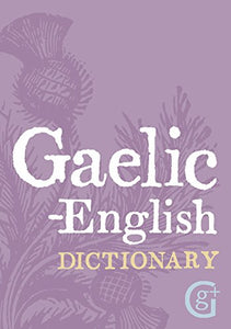 Gaelic - English Dictionary 