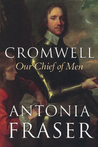 Cromwell, Our Chief Of Men 