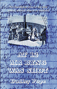 At 12 Mr Byng Was Shot 