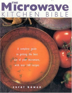 The Microwave Kitchen Bible 