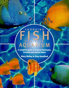 Choosing Fish for Your Aquarium 