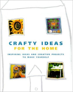 Crafty Ideas of the Home 